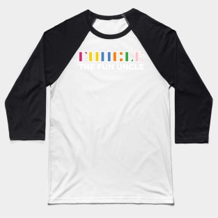 Funcle - The Fun Uncle Baseball T-Shirt